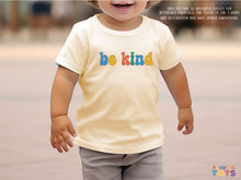 Load image into Gallery viewer, "Be Kind" Graphic T-shirt for Toddlers