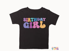 Load image into Gallery viewer, &quot;Birthday Girl&quot; Graphic T-Shirt for Toddler Girls
