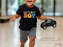 Load image into Gallery viewer, &quot;Birthday Boy&quot; Graphic T-Shirt for Toddler Boys
